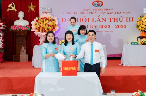 ĐẢNG BỘ BỘ PHẬN CÔNG TY CÔNG VIÊN – CÂY XANH ĐÀ NẴNG TỔ CHỨC THÀNH CÔNG ĐẠI HỘI ĐẢNG BỘ BỘ PHẬN LẦN THỨ III, NHIỆM KỲ 2025 – 2030 VÀ CHỈ ĐẠO CÁC CHI BỘ TRỰC THUỘC HOÀN TẤT ĐẠI HỘI LẦN THỨ V, NHIỆM KỲ 2025- 2027